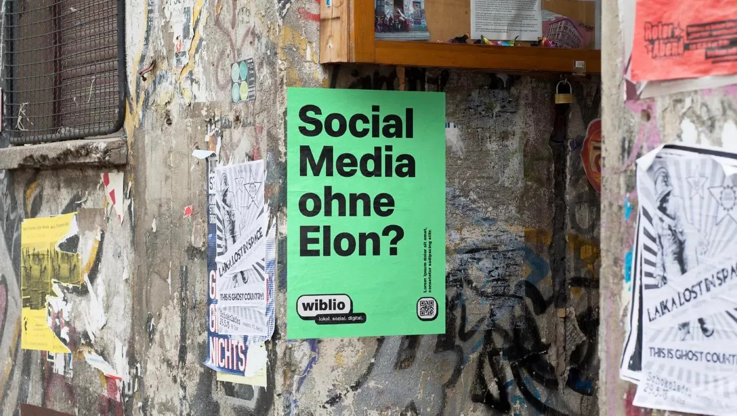 Photo of a poster on a wall stating "Social Media ohne Elon?"